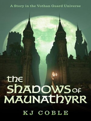 cover image of The Shadows of Maunathyrr